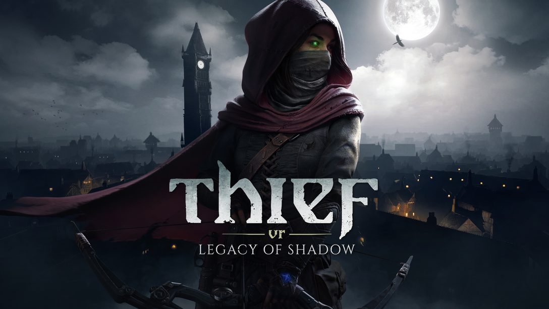 伝説の「Thief」シリーズ復刻作『Thief VR: Legacy of Shadow』が今年PS VR2で発売！